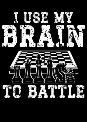 I use my brain for chess b