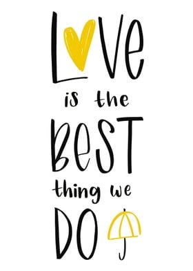 Love is the best thing