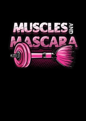 Muscles And Mascara Girl