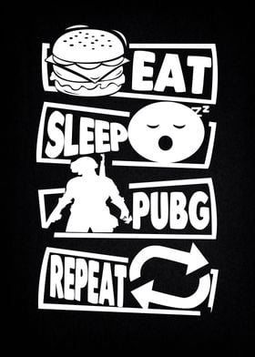 Eat Sleep Pubg