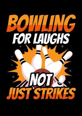 Bowling For Laughs Not