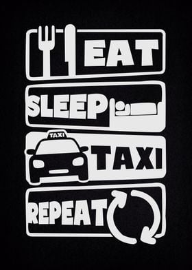 Eat Sleep Taxi