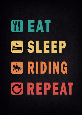 Eat Sleep Riding