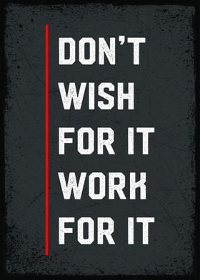 work for it
