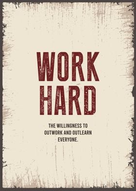 work hard