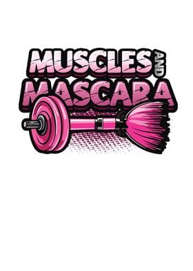 Muscles And Mascara Girl