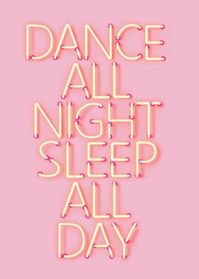Dance All Night Neon Text