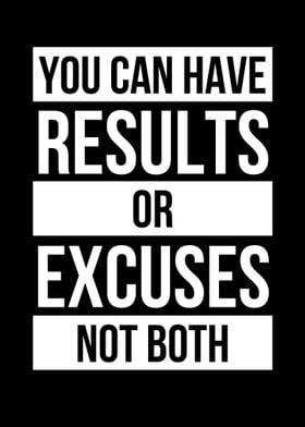 you can have results