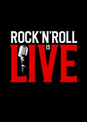 Rock n Roll is Live