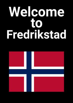 WELCOME TO FREDRIKSTAD