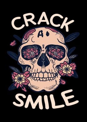 Skulls Crack A Smile