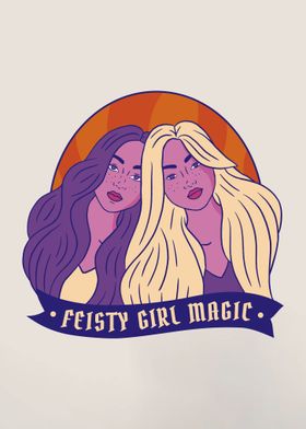 Feisty Girl Magic