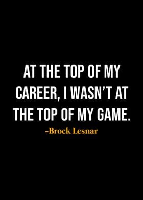 Brock Lesnar Quotes 