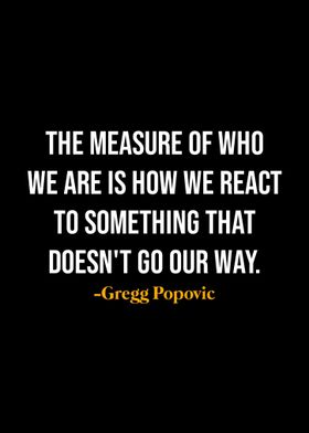 Gregg Popovic Quotes 