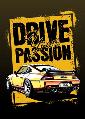 DRIVE YOUR PASSION