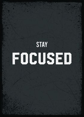 stay focused