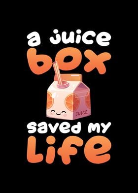 A Juice Box saved my Life