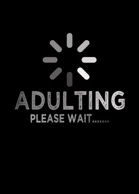 adulting loading 