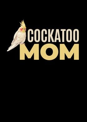 Cockatoo Mom for all