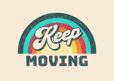 Keep Moving