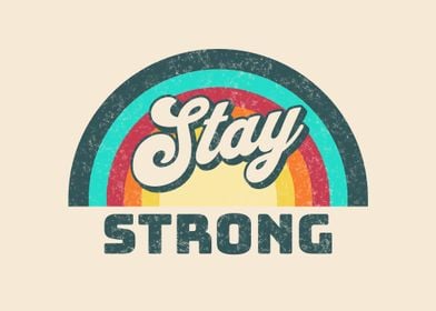 Stay Strong