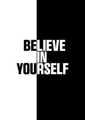 Believe In Yourself Posters Online - Pictures, Metal Prints, Unique Shop | Paintings Displate