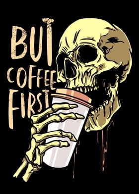 But Coffee First