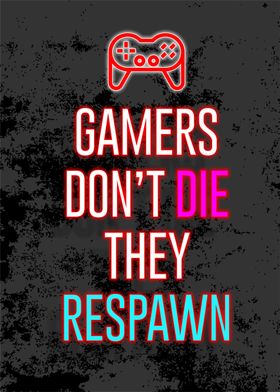 gamer dont die 