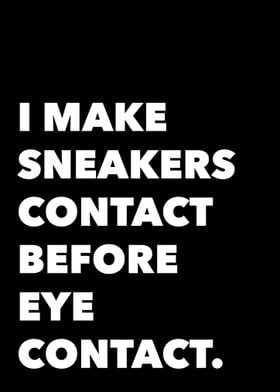 I Make sneakers