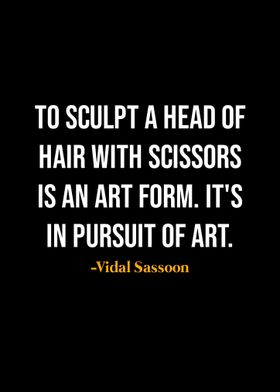 Vidal Sassoon Quotes 