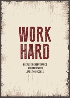 work hard