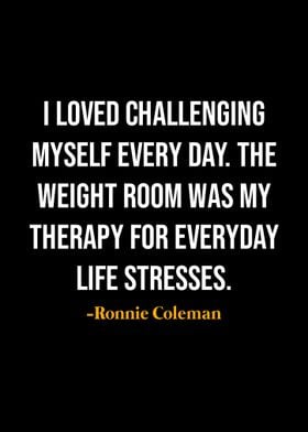 Ronnie Coleman Quotes 