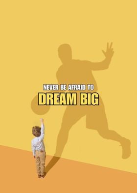 Dream Big Basketball Quote