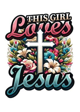 Christian Girl Loves Jesus