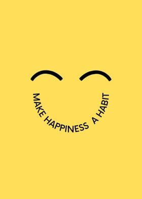 Make Happiness a Habit