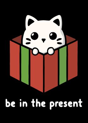 Be In The Present Cute