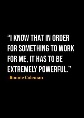 Ronnie Coleman Quotes 