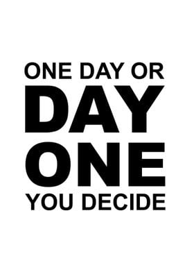 One Day Or Day One