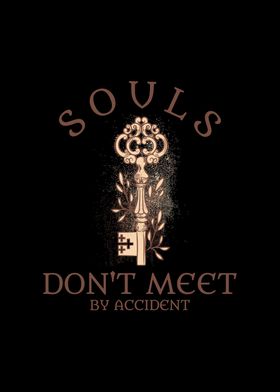 Souls dont meet by accide