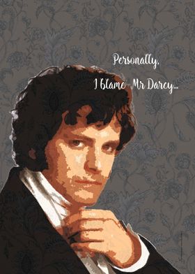 I Blame Mr Darcy