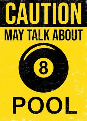 Funny Caution Pool Player