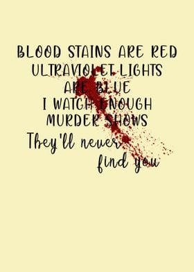 blood stains are red