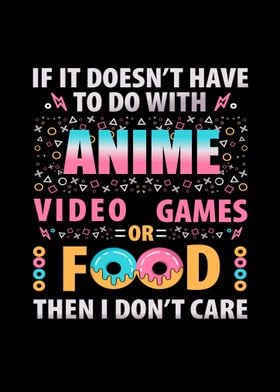 anime video games or food