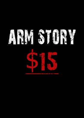 arm story 15 dollars