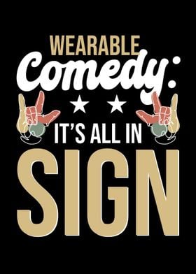 Wearable Comedy Its All