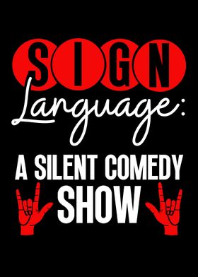 Sign Language A Silent