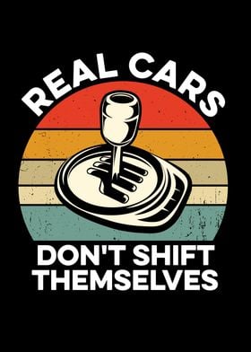 Real Cars Dont Shift