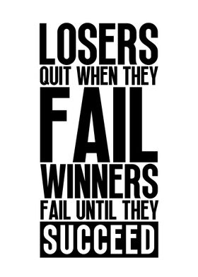 Winners Fail Until Succeed