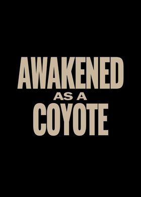 Awakened as a coyote