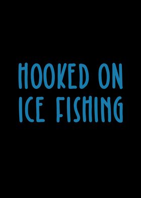 Hooked on ice fishing